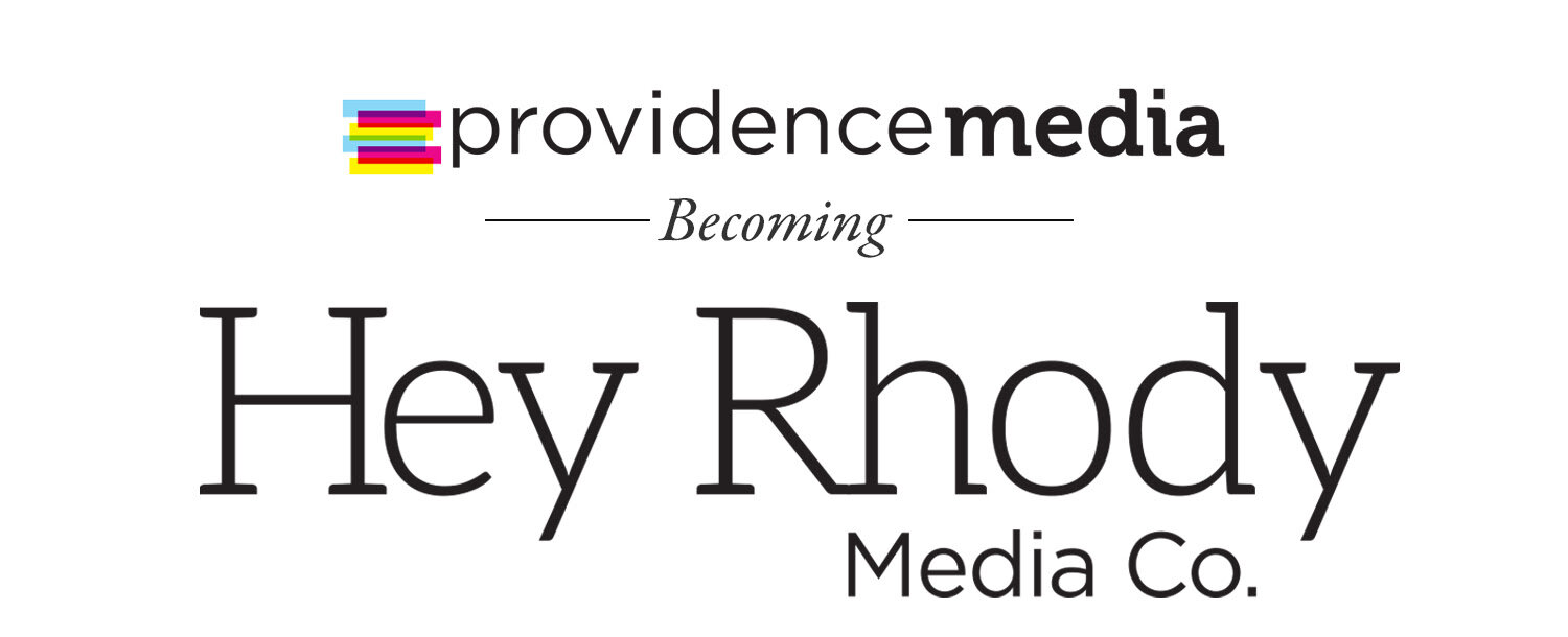 Providence Media Becoming Hey Rhody Media Co.